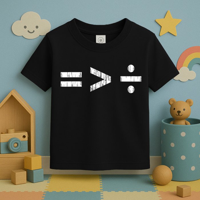 Equal Is Greater Than Divided BLM Equality Unity Love Toddler T-Shirt
