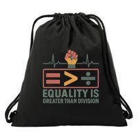 Equality is Greater Than Division Drawstring Bag