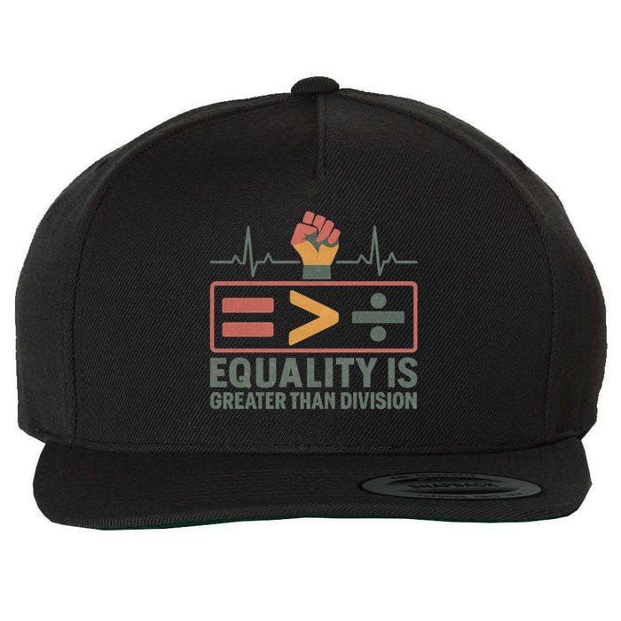Equality is Greater Than Division Wool Snapback Cap