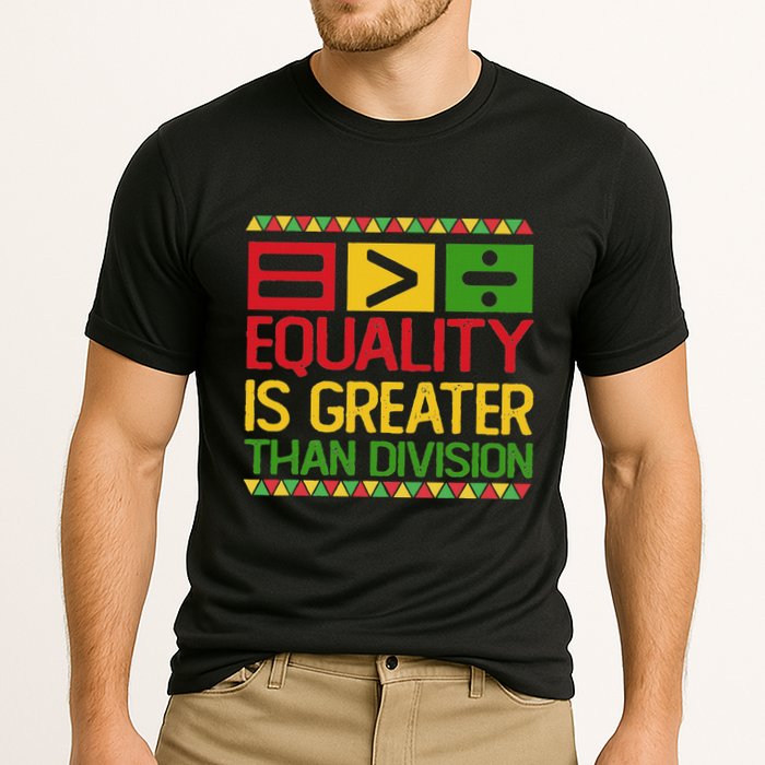Equality Is Greater Than Division Math Performance Shirt