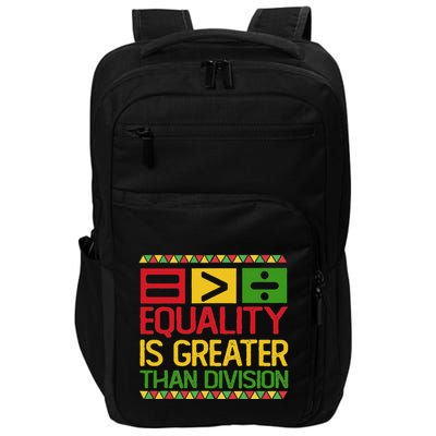 Equality Is Greater Than Division Math Impact Tech Backpack