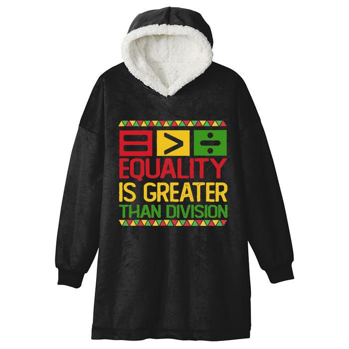 Equality Is Greater Than Division Math Hooded Wearable Blanket