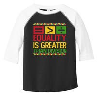 Equality Is Greater Than Division Math Toddler Fine Jersey T-Shirt