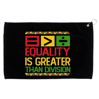 Equality Is Greater Than Division Math Grommeted Golf Towel