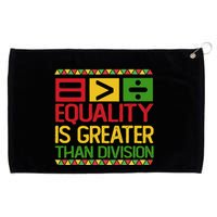 Equality Is Greater Than Division Math Grommeted Golf Towel
