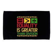 Equality Is Greater Than Division Math Microfiber Hand Towel