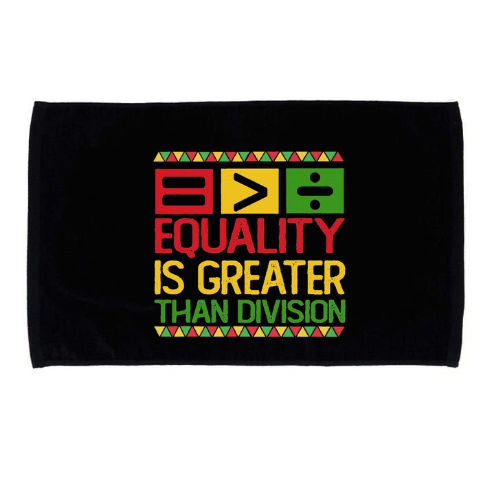 Equality Is Greater Than Division Math Microfiber Hand Towel
