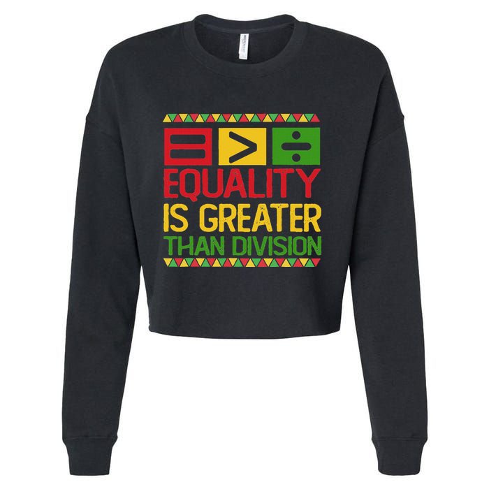 Equality Is Greater Than Division Math Cropped Pullover Crew