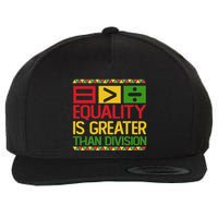 Equality Is Greater Than Division Math Wool Snapback Cap