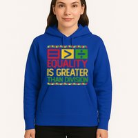 Equality Is Greater Than Division Math Hoodie