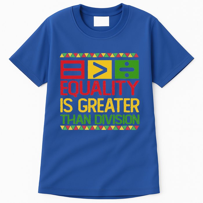 Equality Is Greater Than Division Math Tall T-Shirt