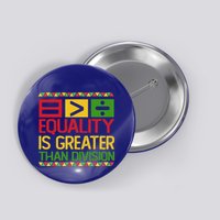 Equality Is Greater Than Division Math Button