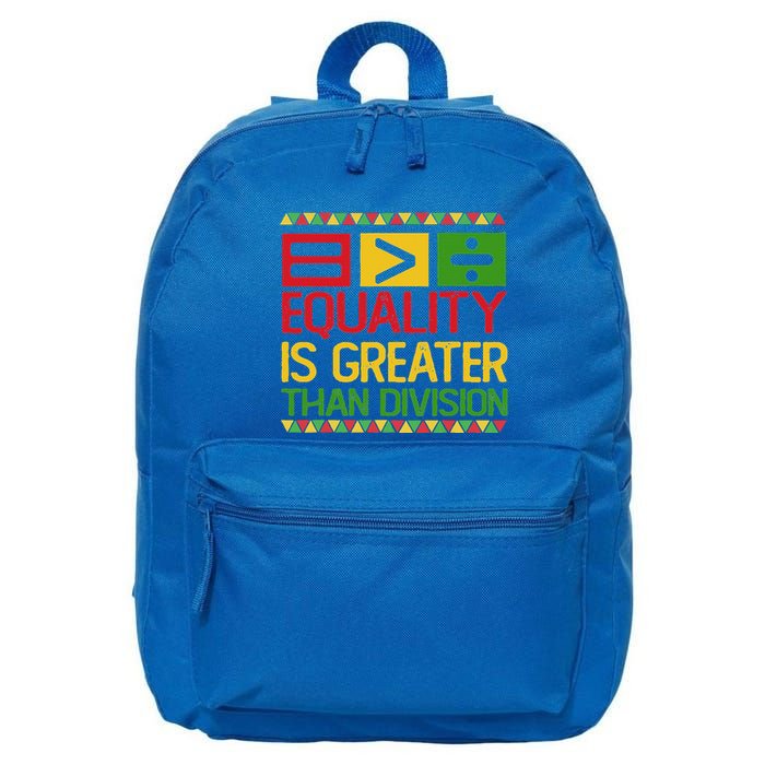 Equality Is Greater Than Division Math 16 in Basic Backpack