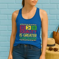 Equality Is Greater Than Division Math Womens Tank Top
