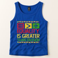 Equality Is Greater Than Division Math Tank Top