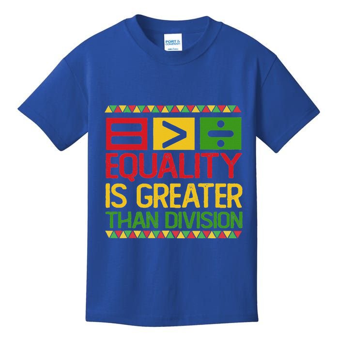 Equality Is Greater Than Division Math Kids T-Shirt