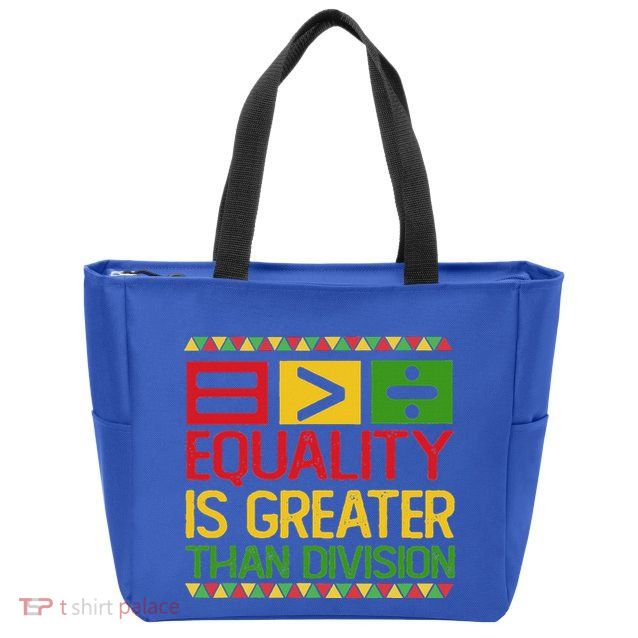 Equality Is Greater Than Division Math Zip Tote Bag
