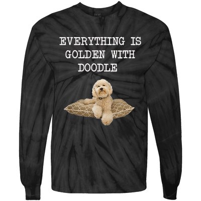 Everything Is Golden With My Goldendoodle Gift Tie-Dye Long Sleeve Shirt