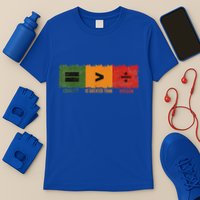 Equality Is Greater Than Division Math T-Shirt