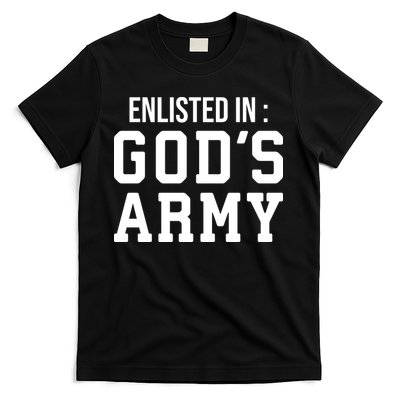 Enlisted In Gods Army T-Shirt