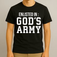 Enlisted In Gods Army T-Shirt