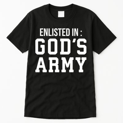 Enlisted In Gods Army Tall T-Shirt