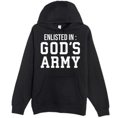 Enlisted In Gods Army Premium Pullover Hoodie