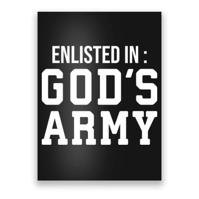Enlisted In Gods Army Poster