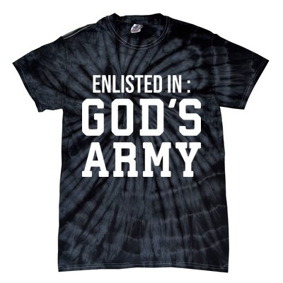 Enlisted In Gods Army Tie-Dye T-Shirt