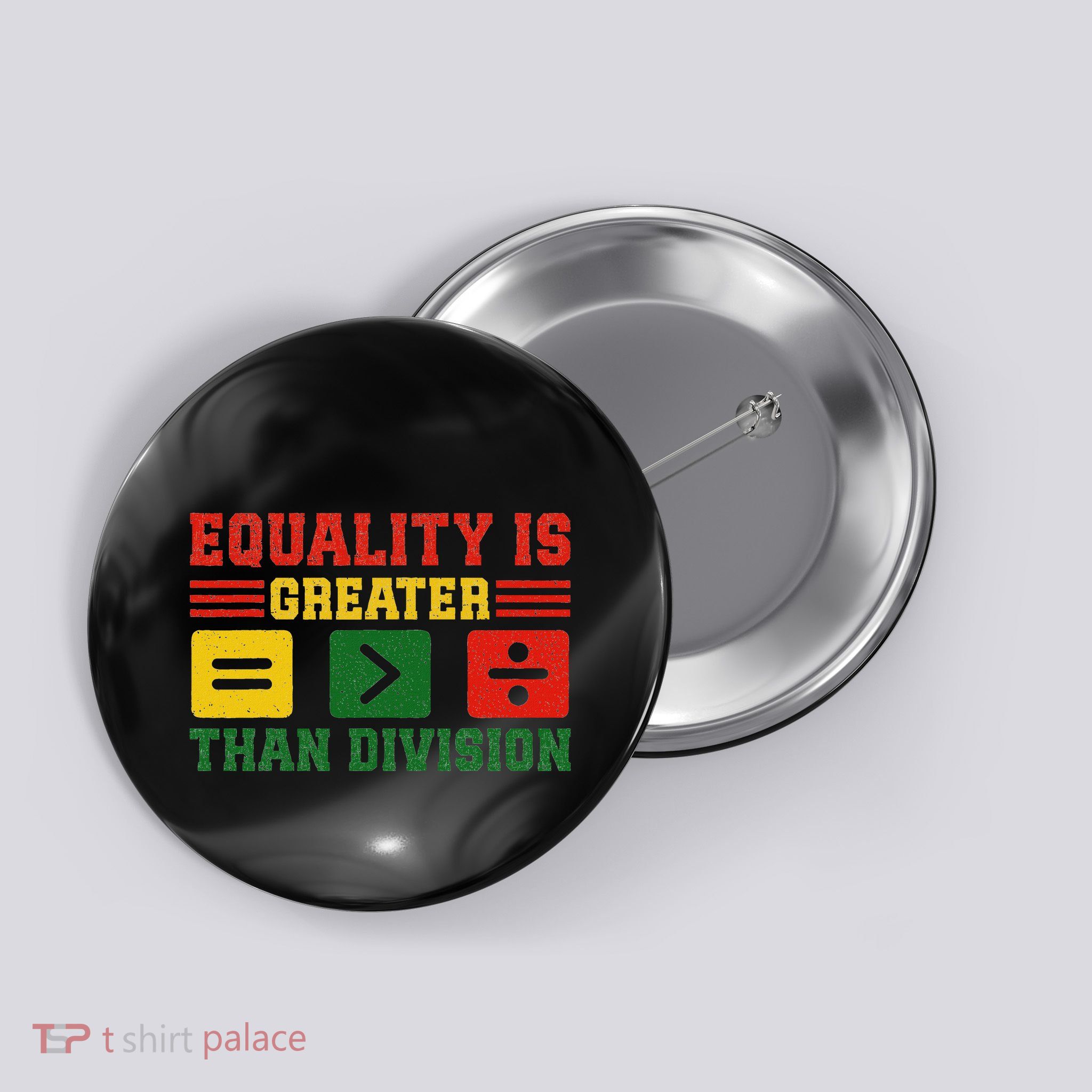 Equality Is Greater Than Division Math Black History Month Button