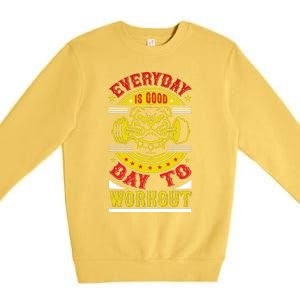 Everyday Is Good Day To Workout Premium Crewneck Sweatshirt