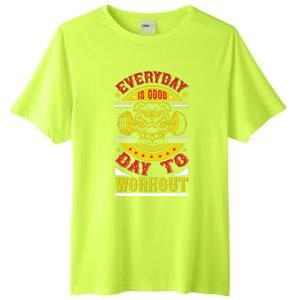 Everyday Is Good Day To Workout Tall Fusion ChromaSoft Performance T-Shirt