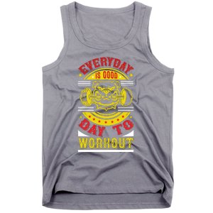 Everyday Is Good Day To Workout Tank Top