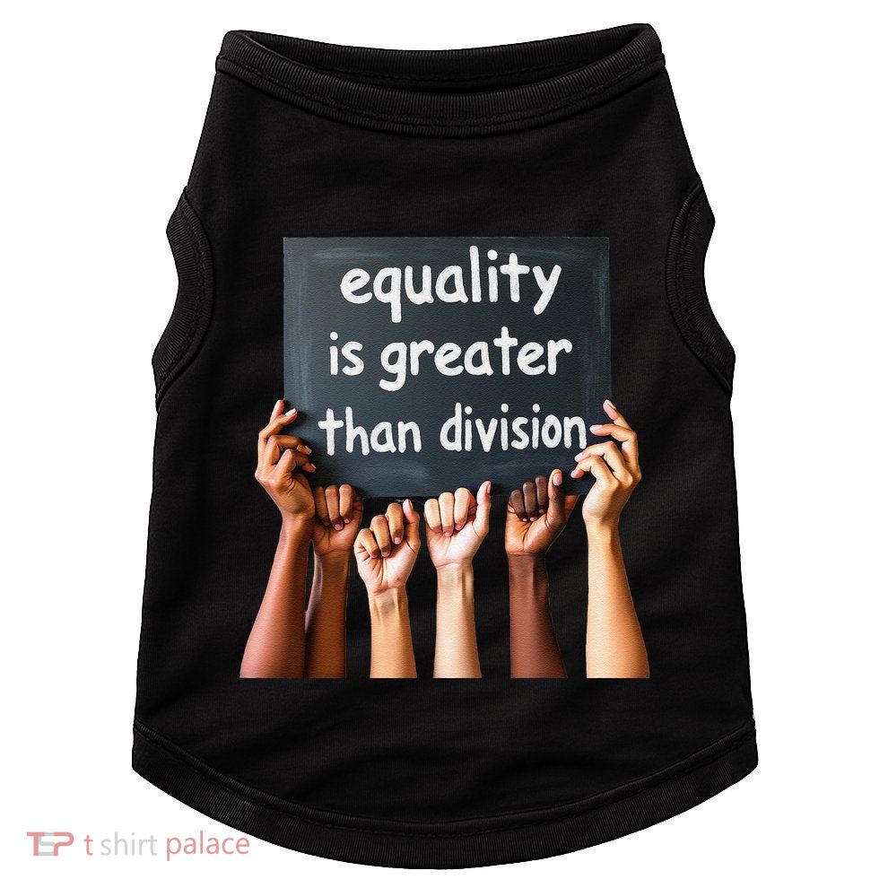 Equality Is Greater Than Division Math Black History Month .Png Doggie Tank