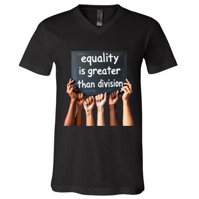 Equality Is Greater Than Division Math Black History Month .Png V-Neck T-Shirt