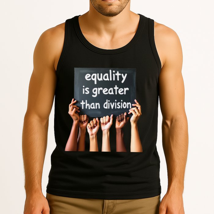 Equality Is Greater Than Division Math Black History Month .Png Tank Top