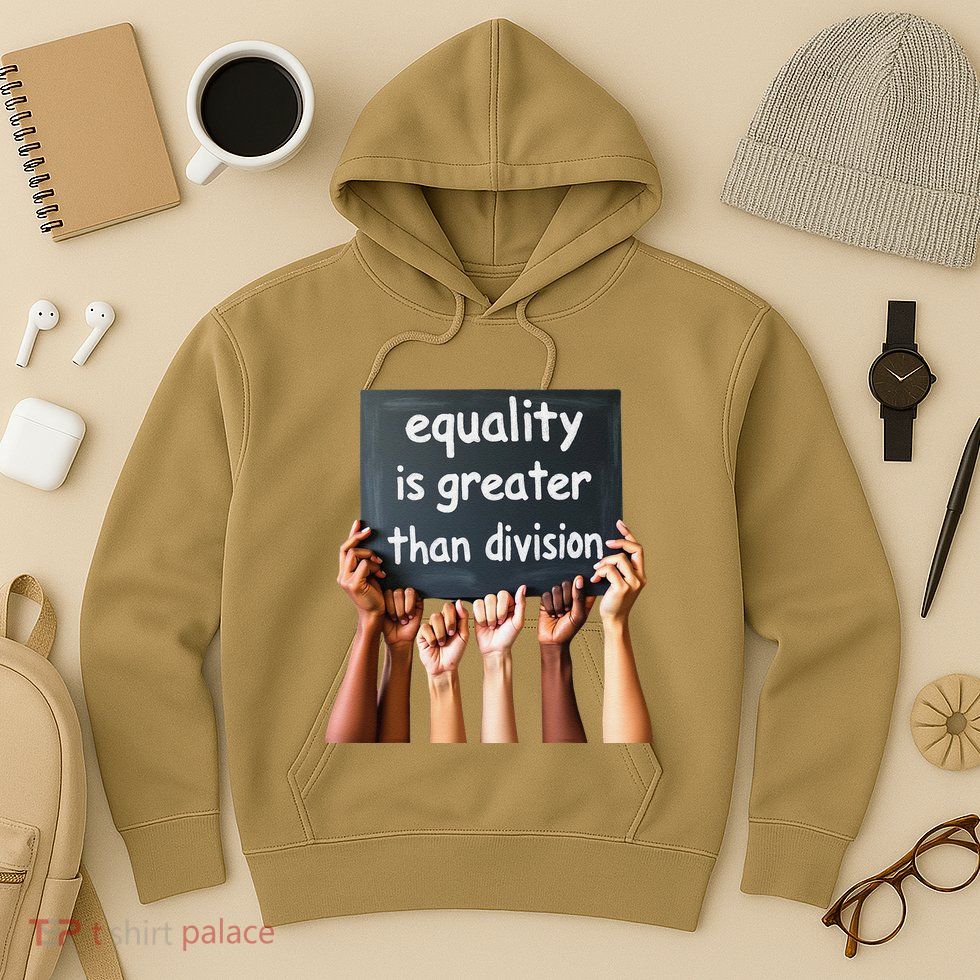 Equality Is Greater Than Division Math Black History Month .Png Hoodie