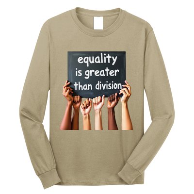 Equality Is Greater Than Division Math Black History Month .Png Long Sleeve Shirt