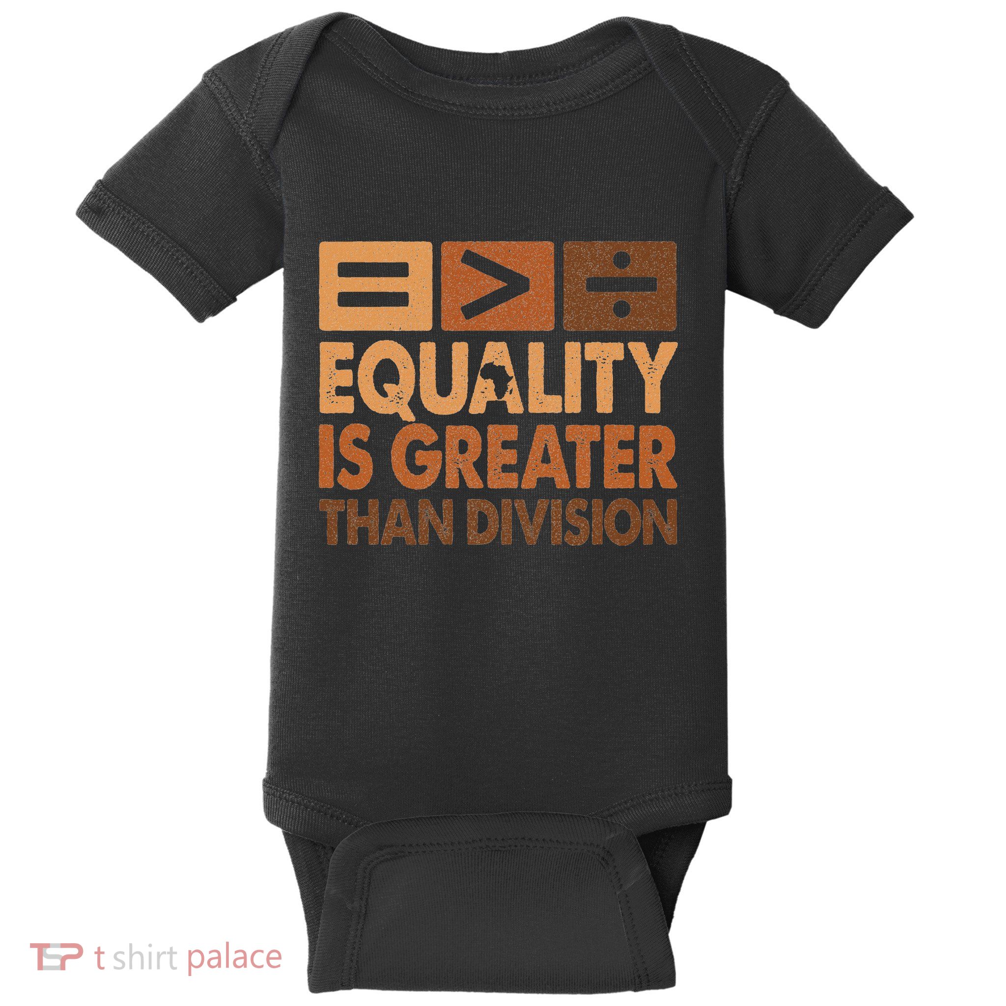 Equality Is Greater Than Division Math Black History Month Baby Bodysuit