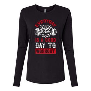 Everyday Is Good Day To Workout Womens Cotton Relaxed Long Sleeve T-Shirt