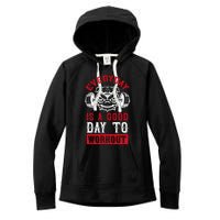 Everyday Is Good Day To Workout Women's Fleece Hoodie