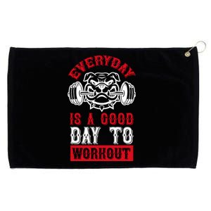 Everyday Is Good Day To Workout Grommeted Golf Towel