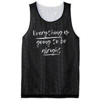 Everything Is Going To Be Alright Mesh Reversible Basketball Jersey Tank