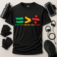 Equality Is Greater Than Division Performance Shirt