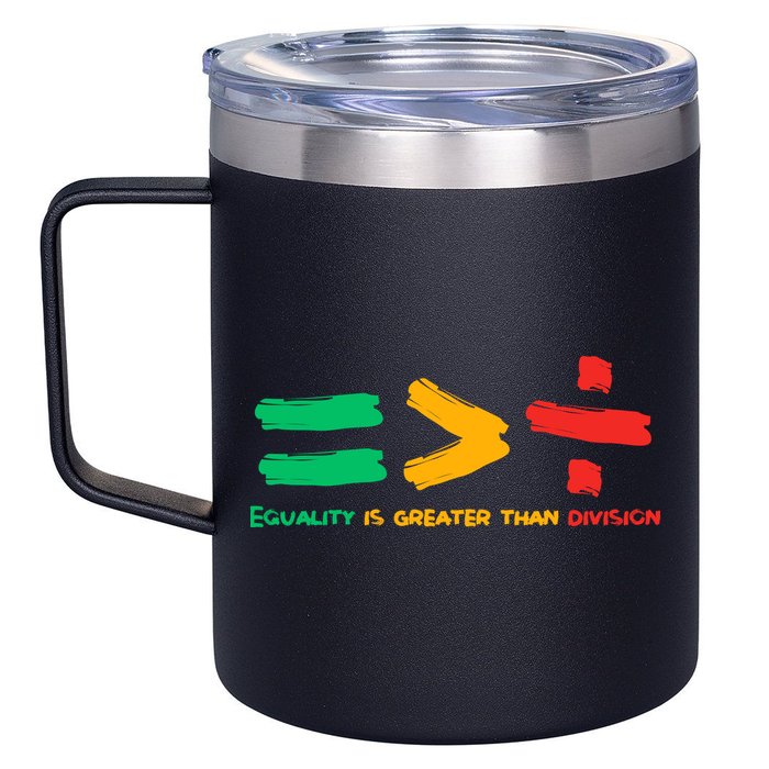 Equality Is Greater Than Division 12oz Stainless Steel Coffee Mug