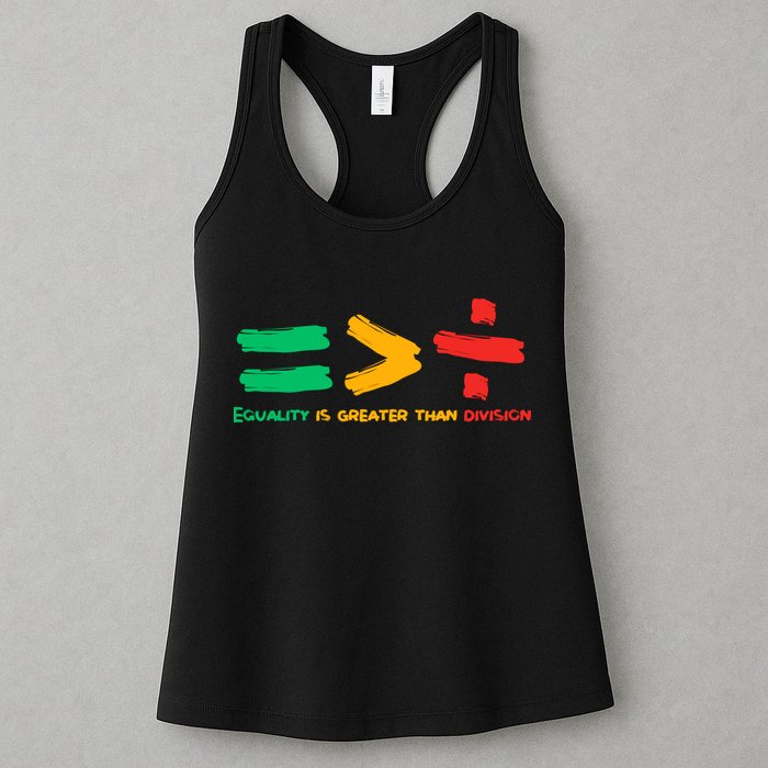 Equality Is Greater Than Division Womens Tank Top