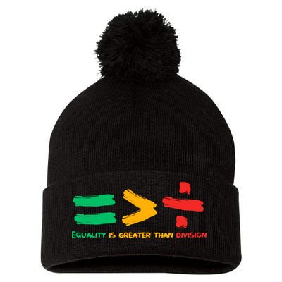 Equality Is Greater Than Division Pom Pom 12in Knit Beanie