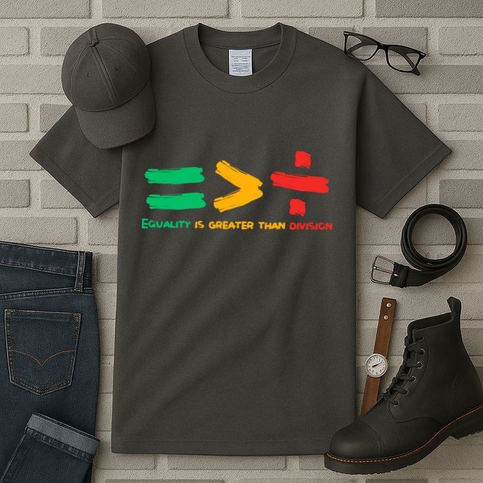 Equality Is Greater Than Division Tall T-Shirt
