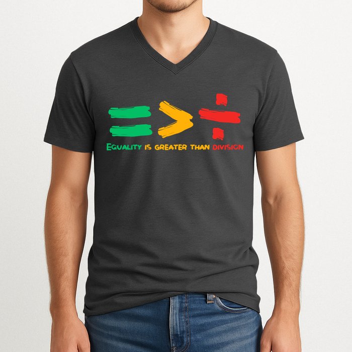 Equality Is Greater Than Division V-Neck T-Shirt