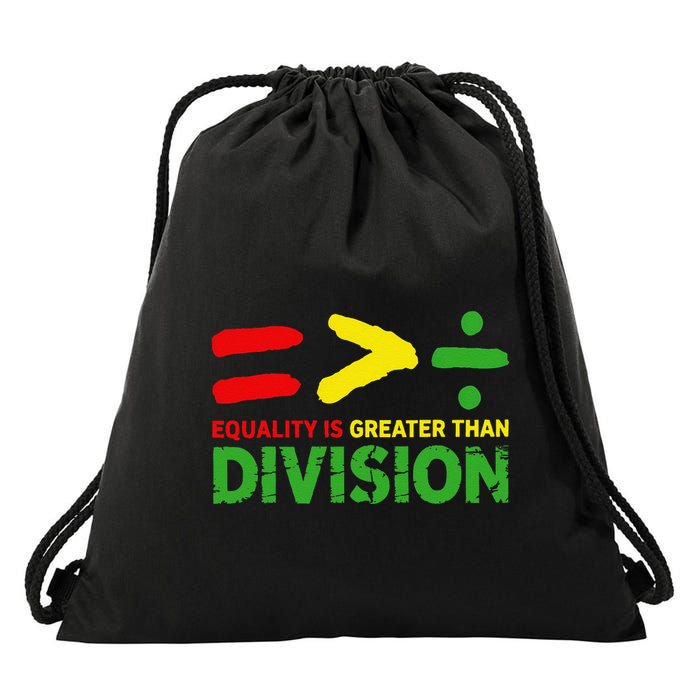 Equality Is Greater Than Division Math Black History Month Drawstring Bag